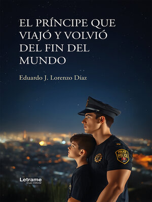 cover image of El príncipe que viajó y volvió del fin del mundo